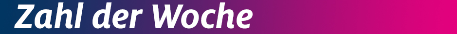 Newsletter_Zahl der Woche